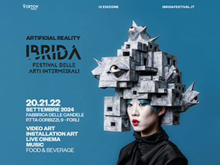 A Forlì torna Ibrida Festival delle Arti Intermediali